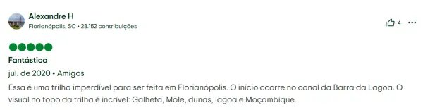 Avaliação positiva sobre a Trilha da Boa Vista em Florianópolis, destacando a vista para Galheta, Mole, dunas, Lagoa e Moçambique